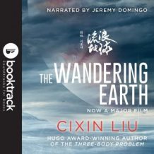 The Wandering Earth (Booktrack Edition)