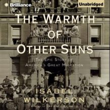 The Warmth of Other Suns: The Epic Story of America's Great Migration