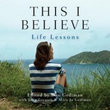 This I Believe: Life Lessons