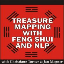 Treasure Mapping with Feng Shui and NLP