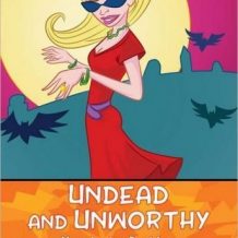 Undead and Unworthy