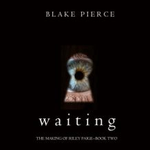 Waiting (The Making of Riley Paige-Book 2)