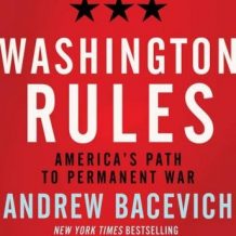 Washington Rules: America's Path to Permanent War