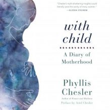 With Child: A Diary of Motherhood