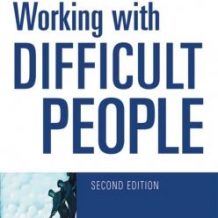 Working with Difficult People