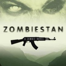 Zombiestan: A Zombie Novel